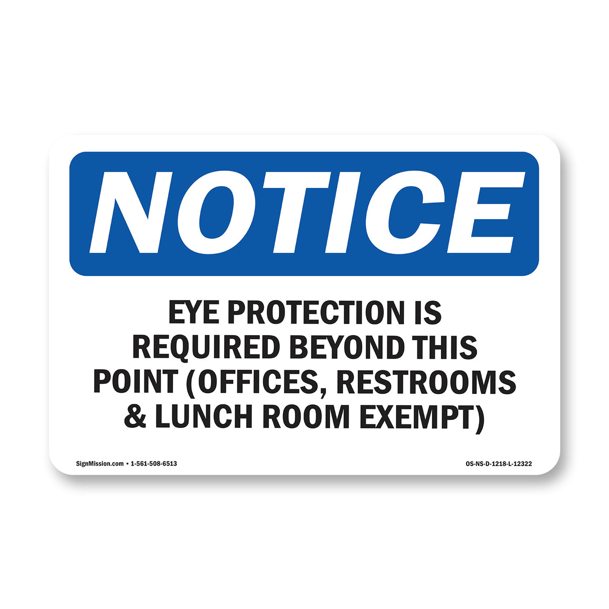 Eye Protection Is Required Beyond