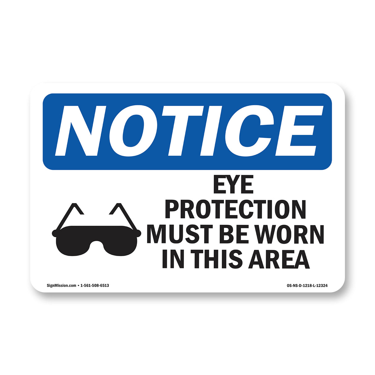 Eye Protection Must Be Worn