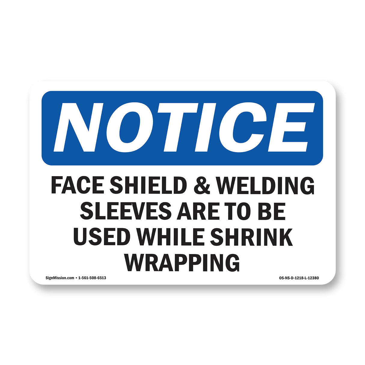 Face Shield & Welding Sleeves Are To Be
