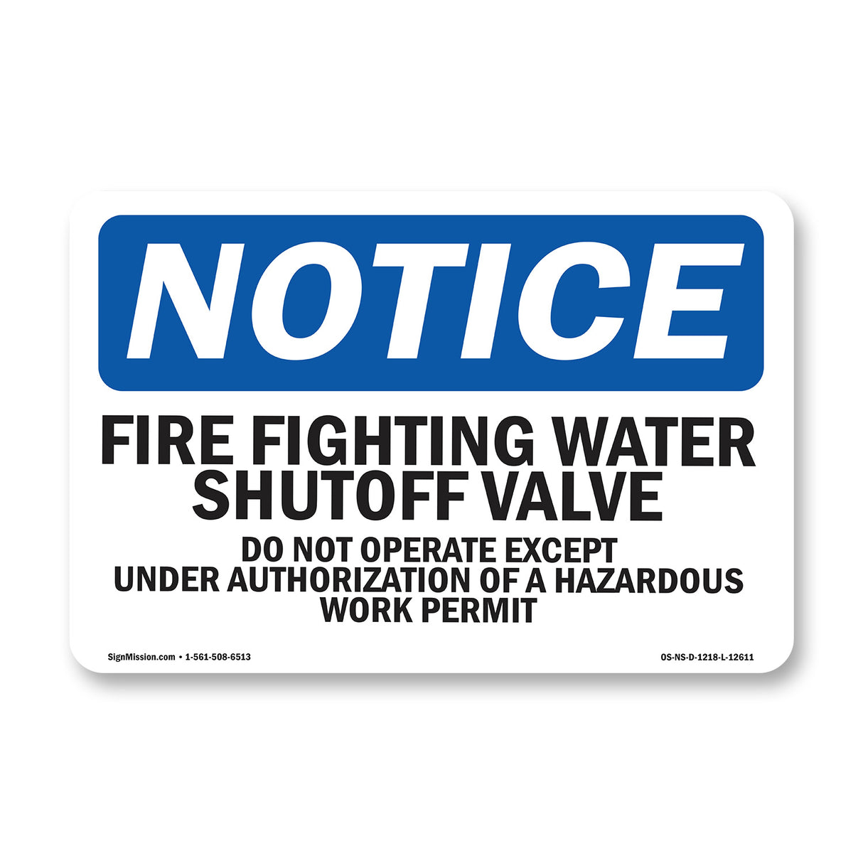 Fire Fighting Water Shutoff Valve Do Not