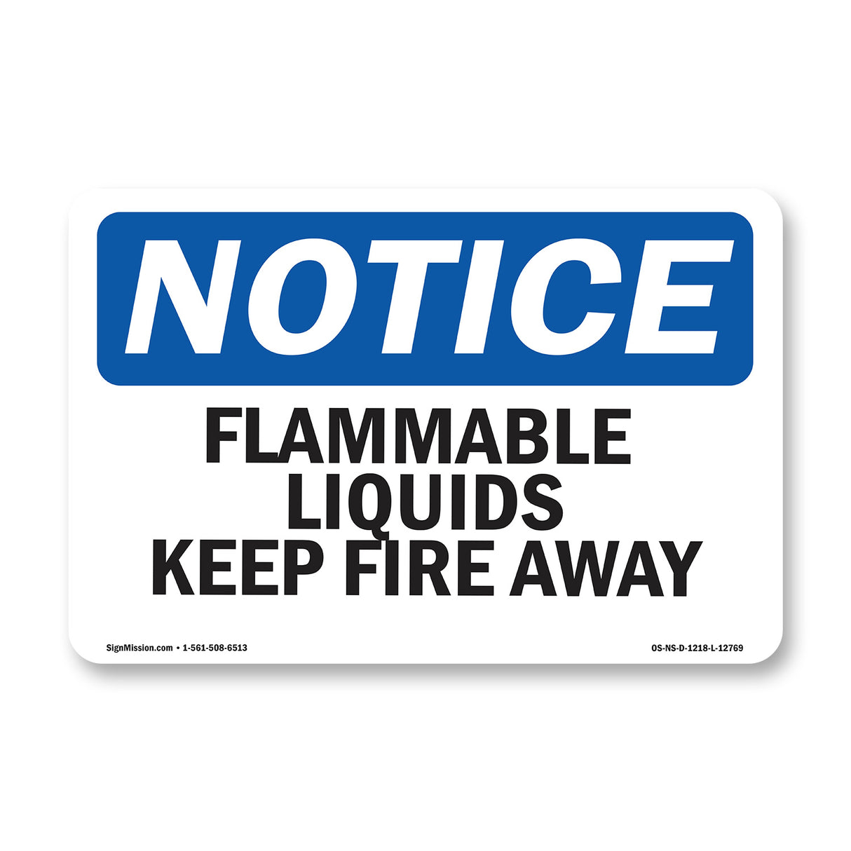 Flammable Liquids Keep Fire Away Sign