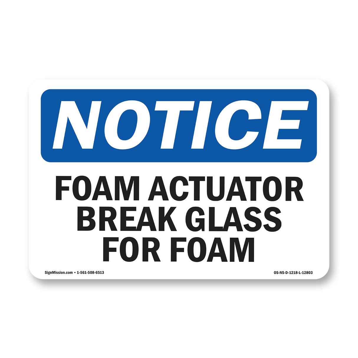 Foam Actuator Break Glass For Foam