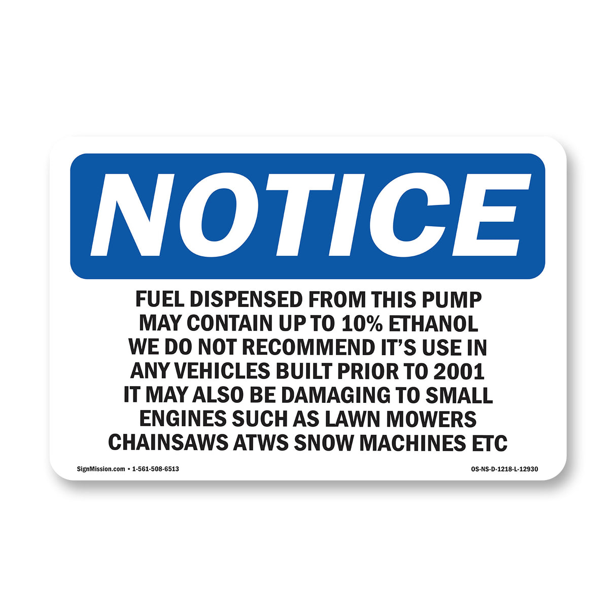 Fuel Dispensed From This Pump May Contain Sign
