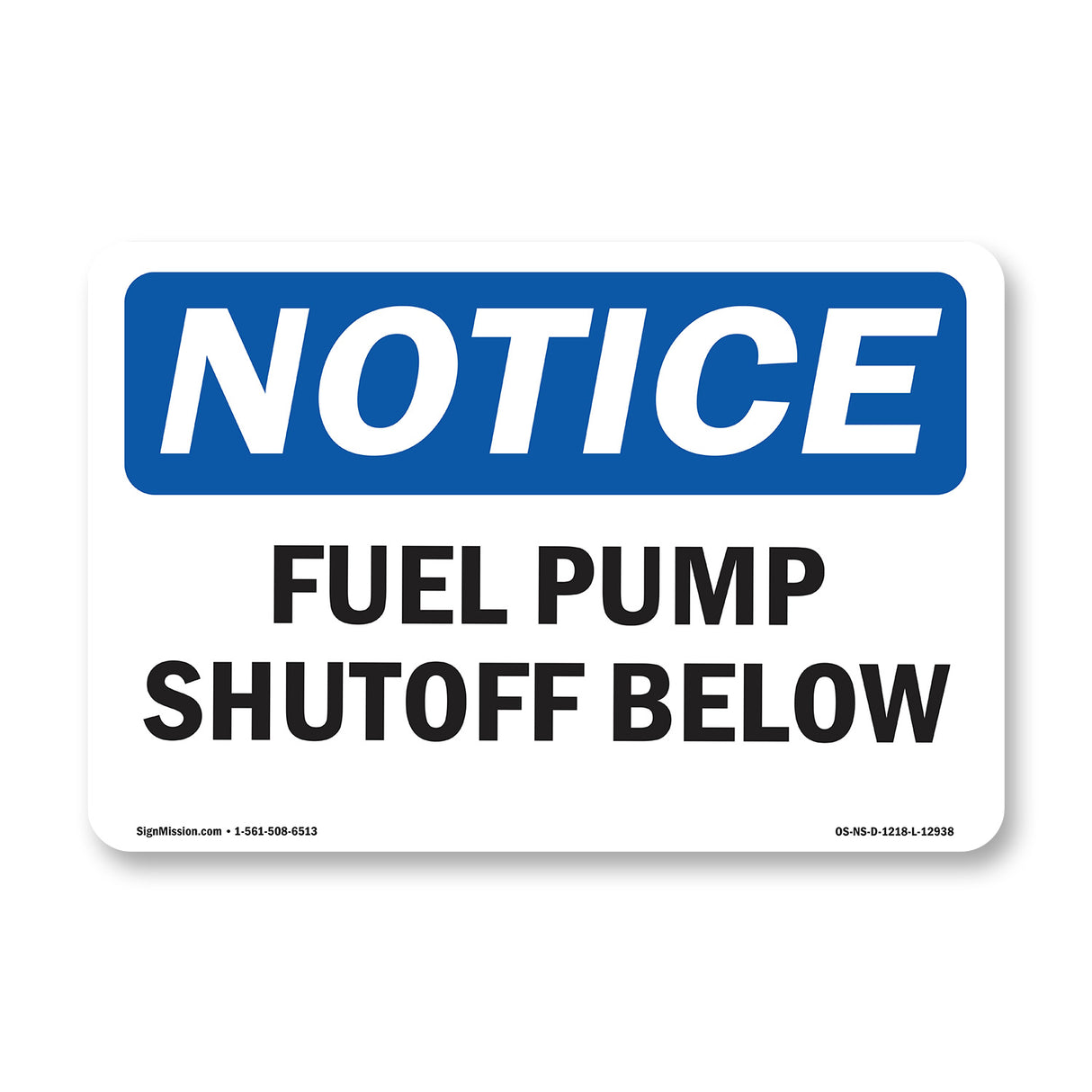 Fuel Pump Shutoff Below Sign
