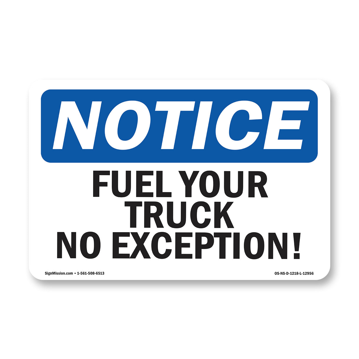Fuel Your Truck No Exception!