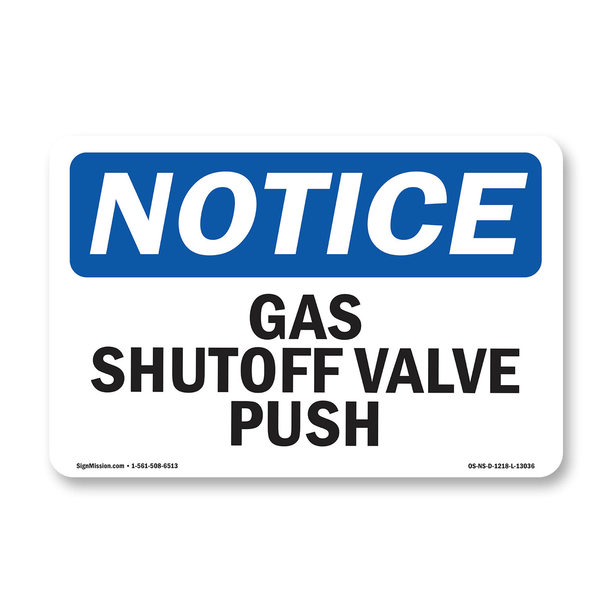 Gas Shutoff Valve Push Sign