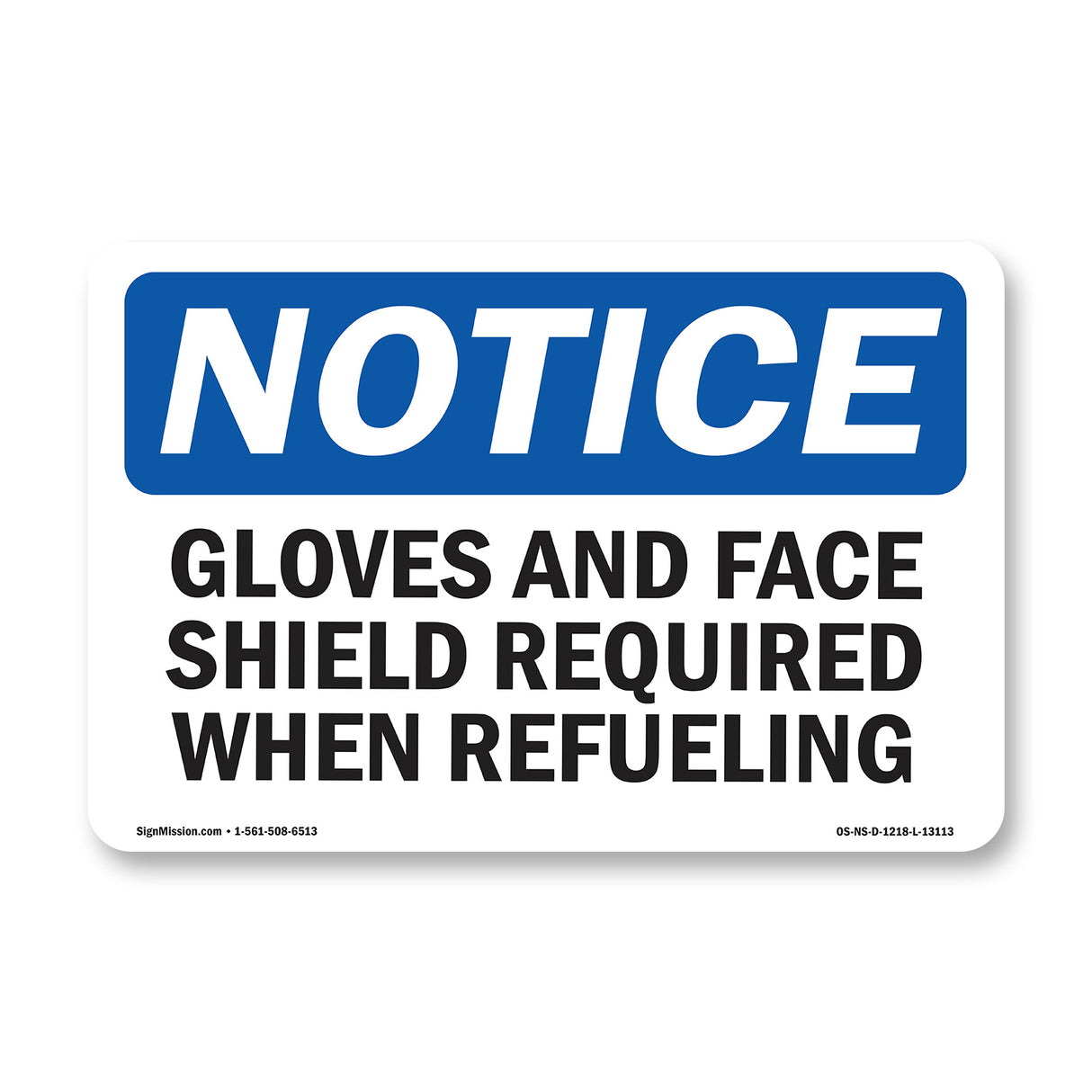 Gloves And Face Shield Required