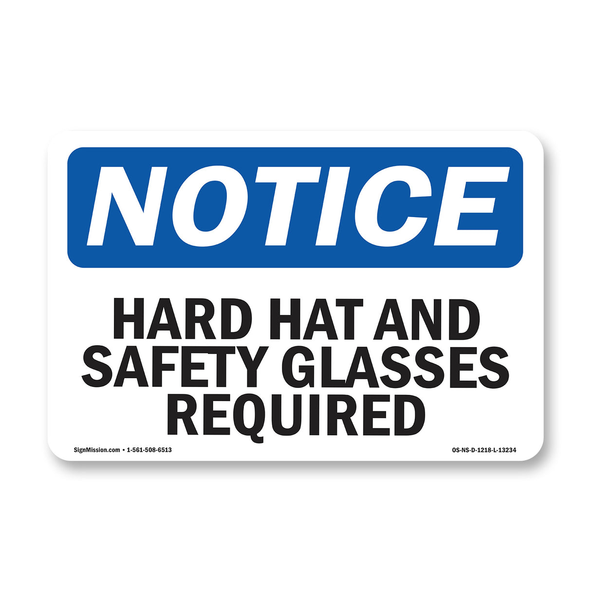 Hard Hat And Safety Glasses Required