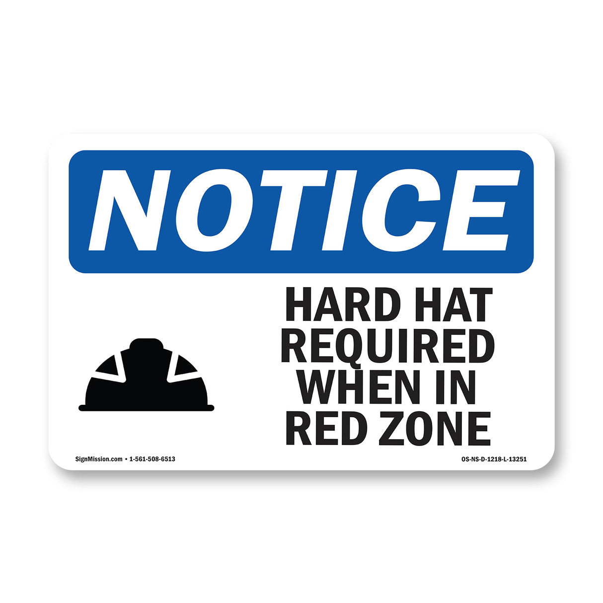Hard Hat Required When In Red Zone