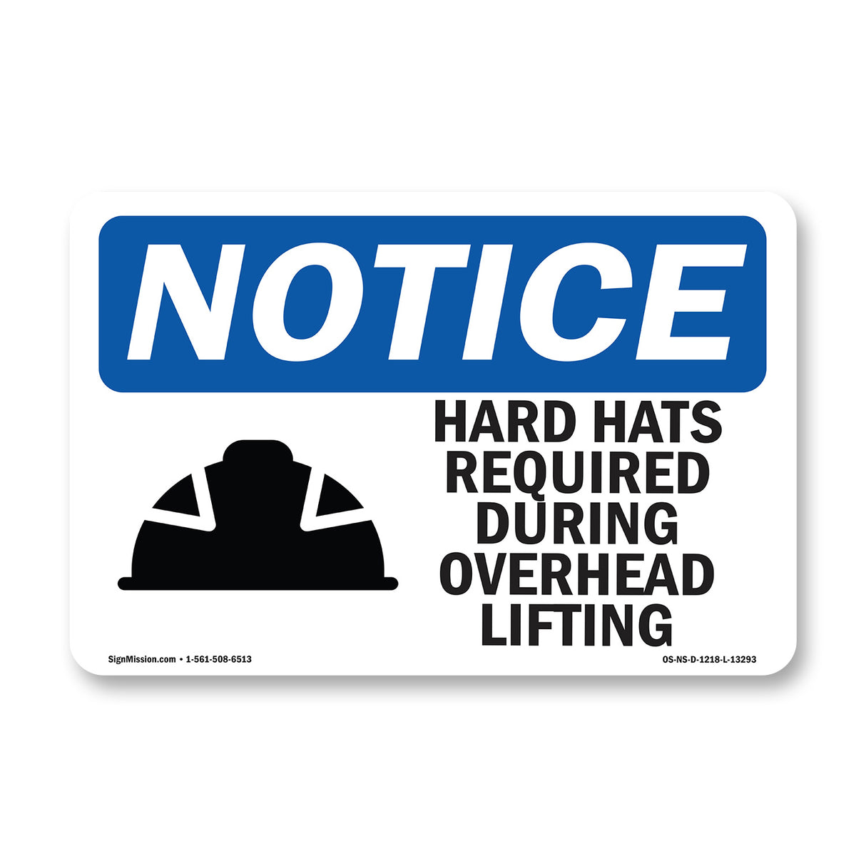 Hard Hats Required During Overhead
