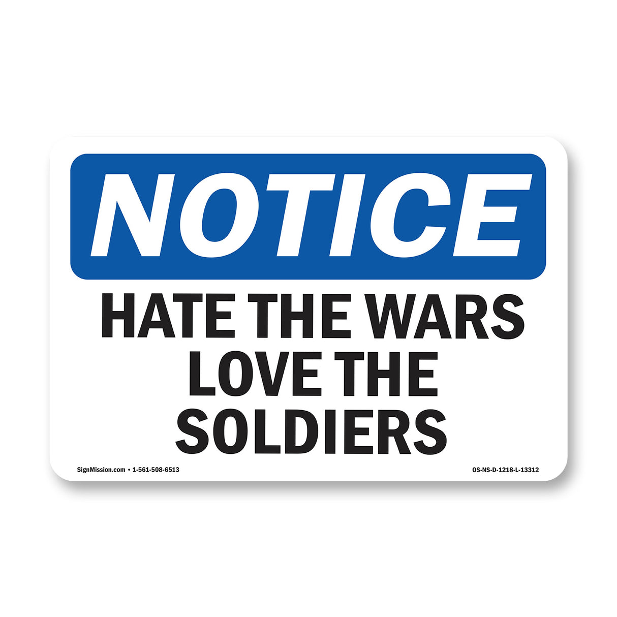 Hate The Wars Love The Soldiers