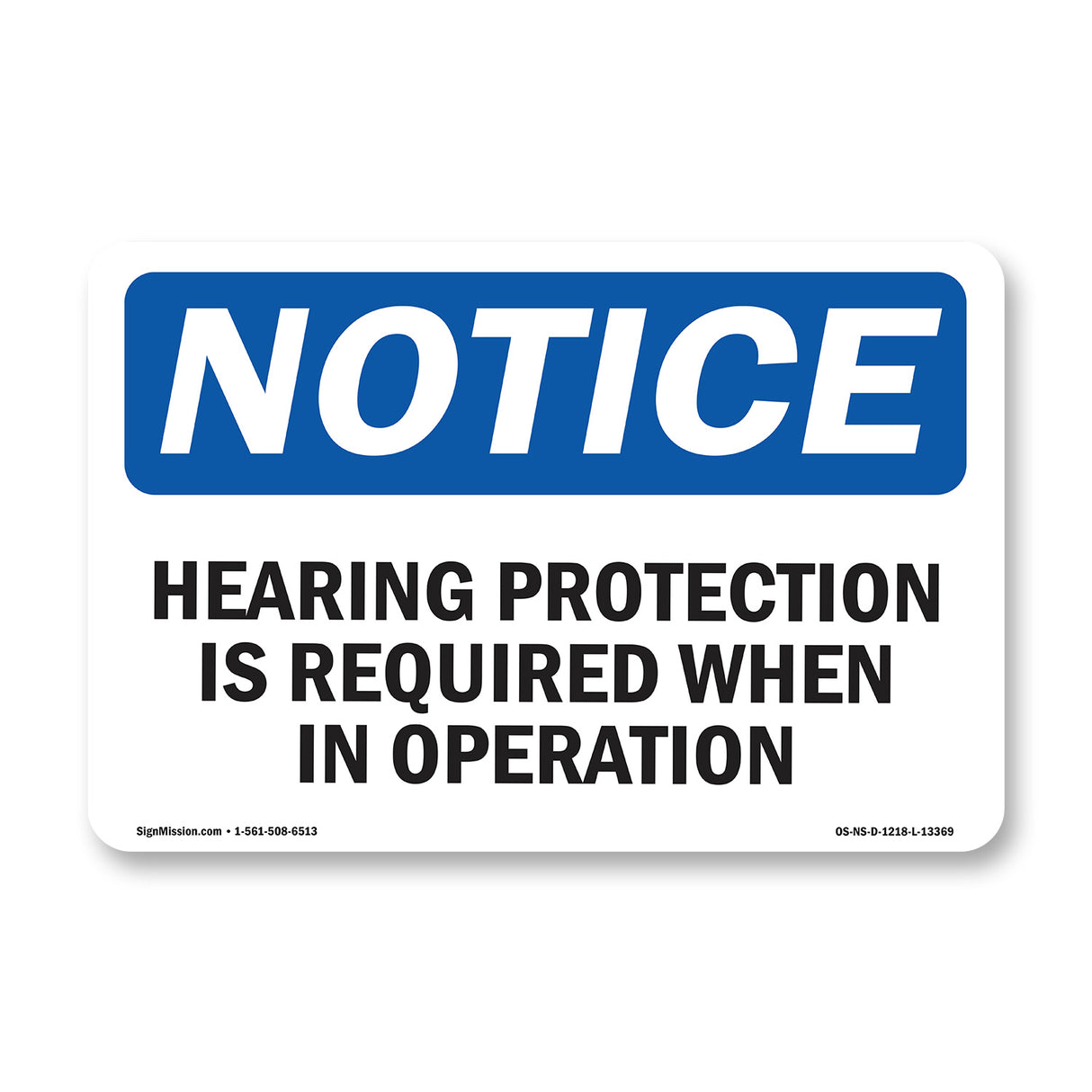 Hearing Protection Is Required Sign