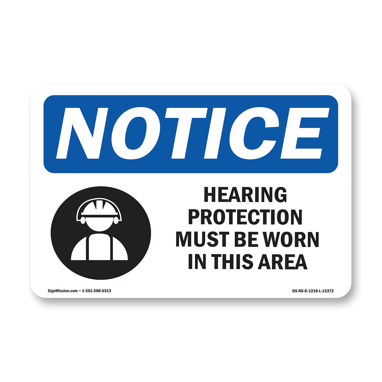 Hearing Protection Must Be Worn