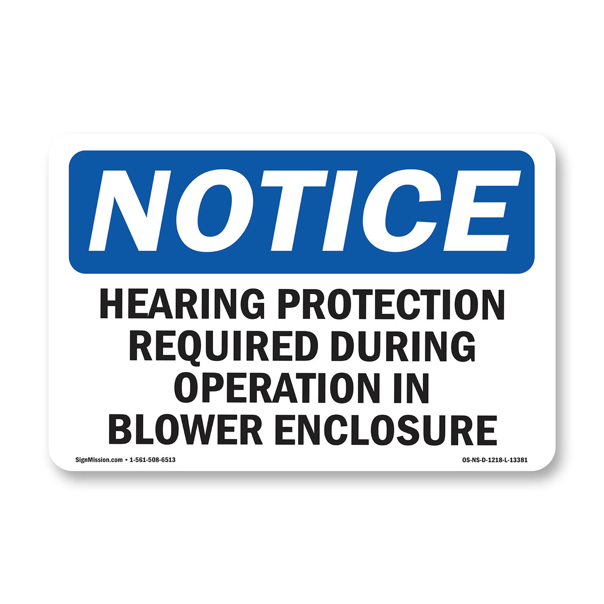 Hearing Protection Required During Operations