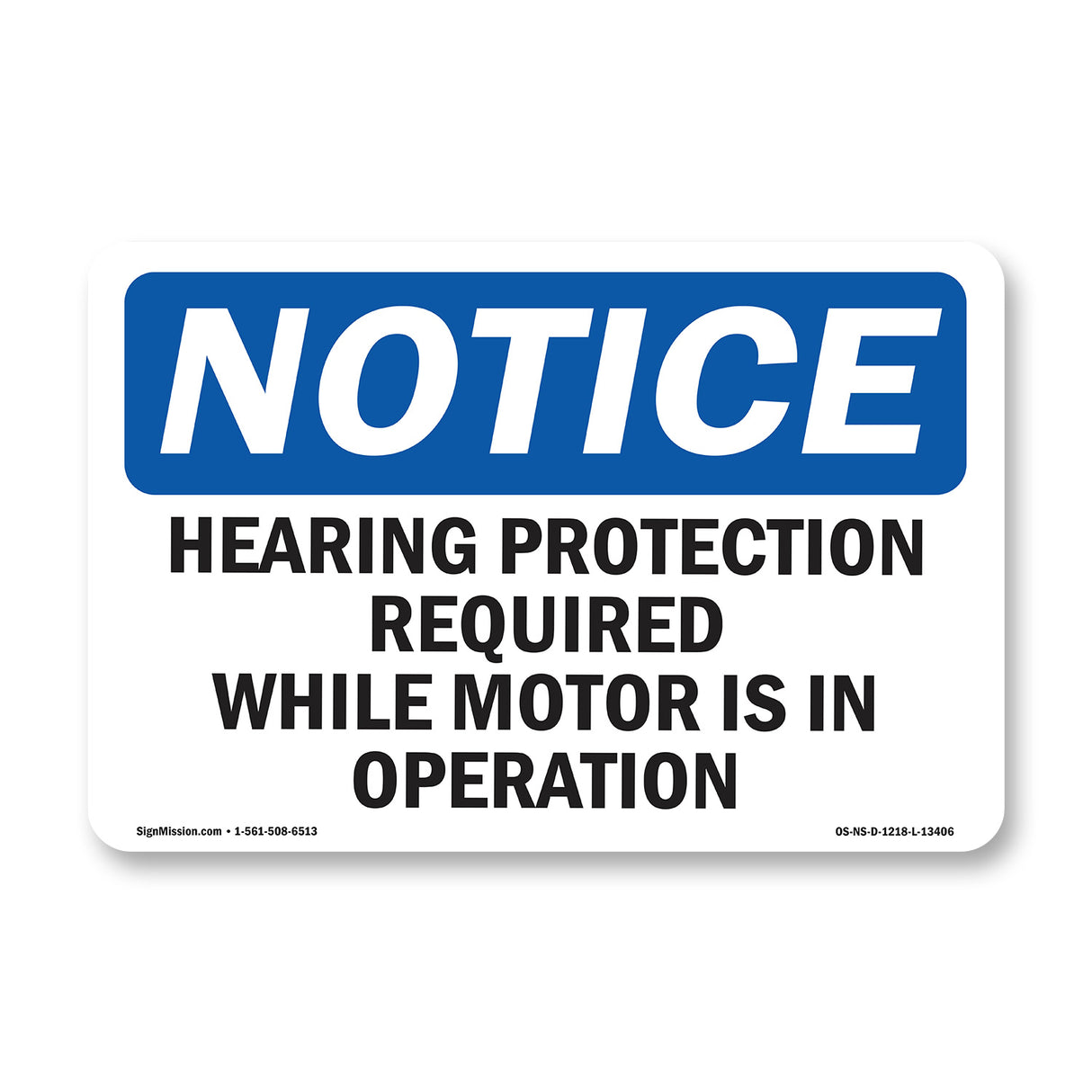 Hearing Protection Required While Motor