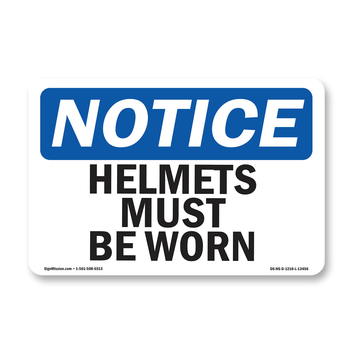 Helmets Must Be Worn