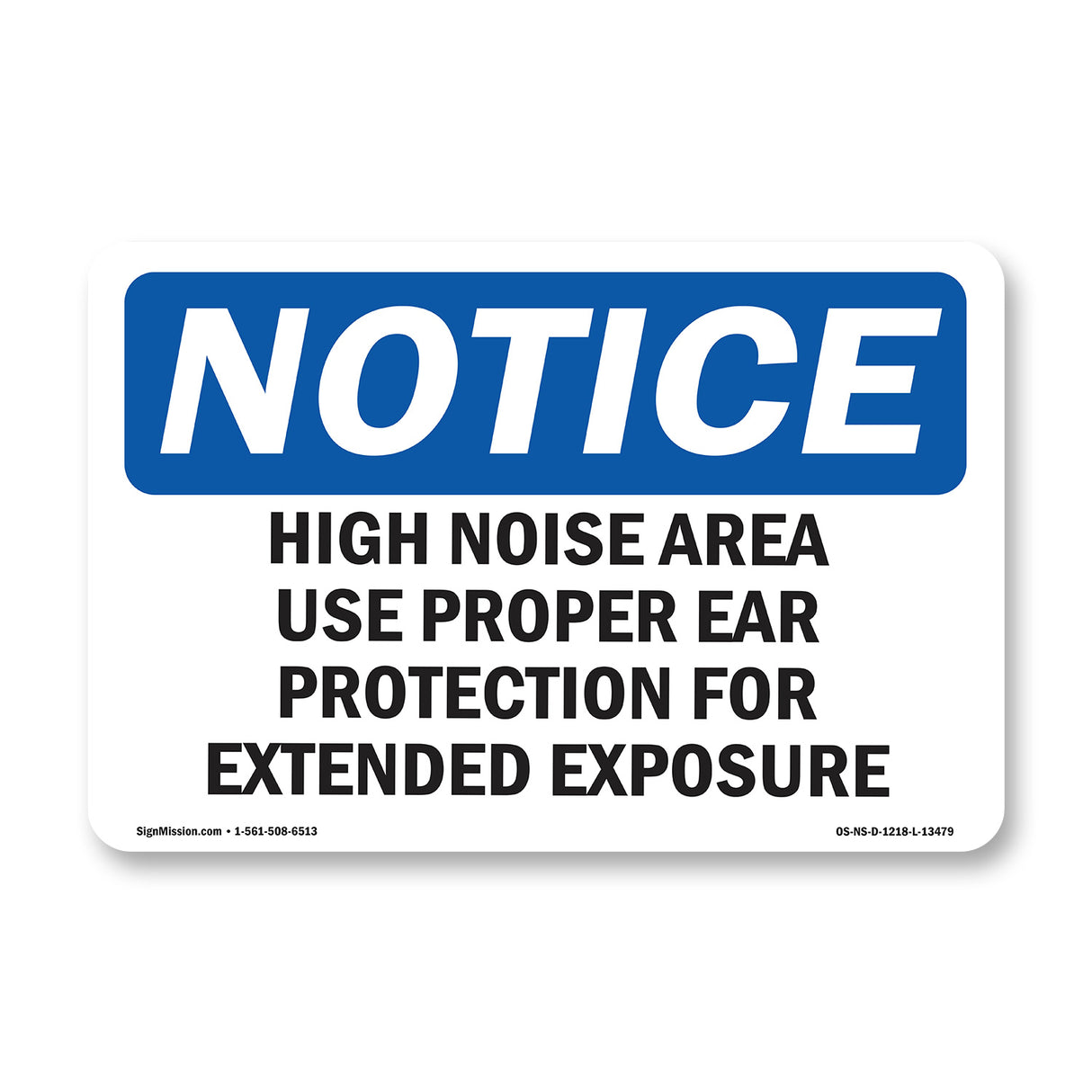 High Noise Area Use Proper Ear Protection