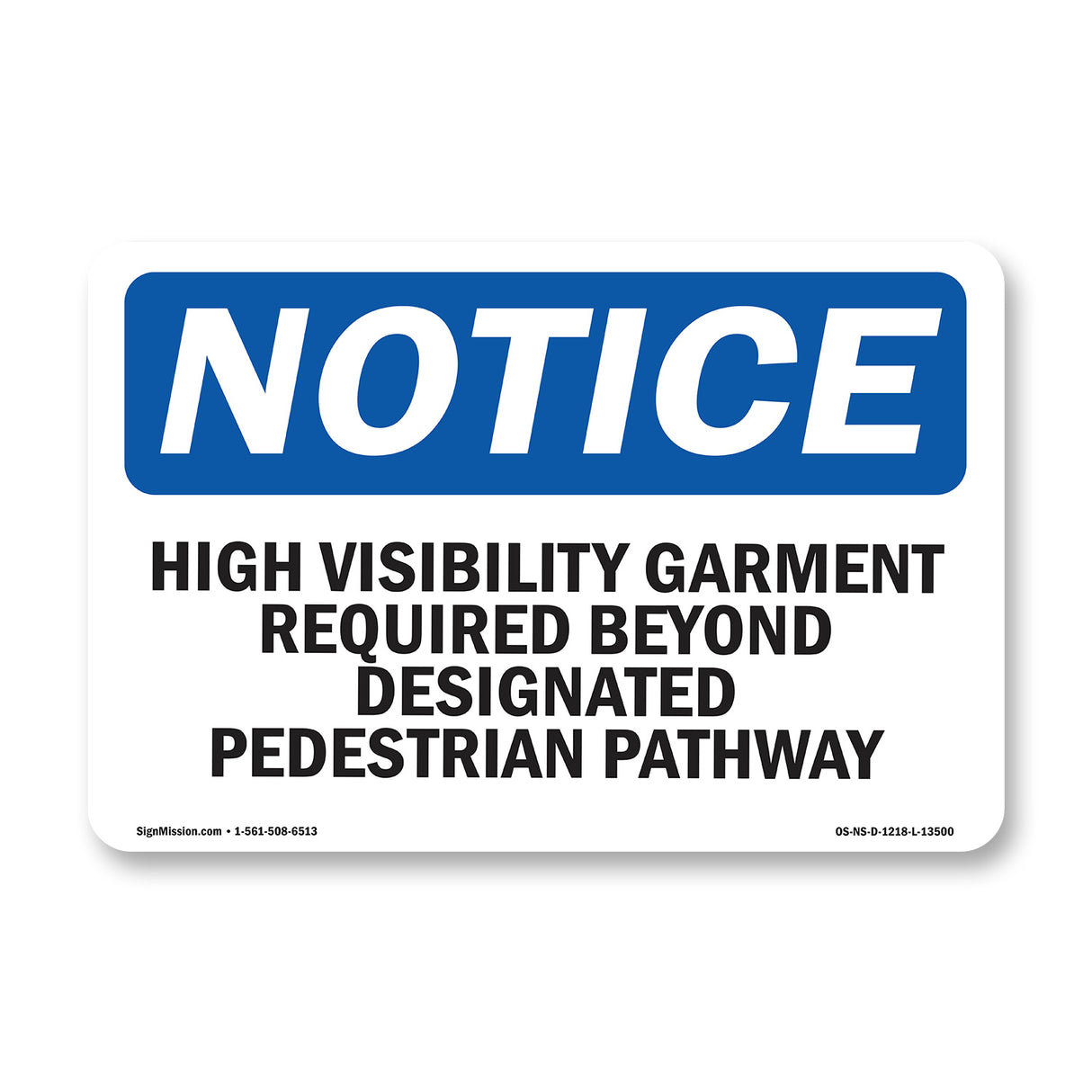 High Visibility Garment Required Beyond