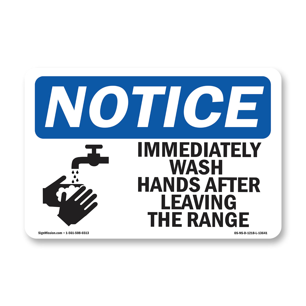 Immediately Wash Hands After