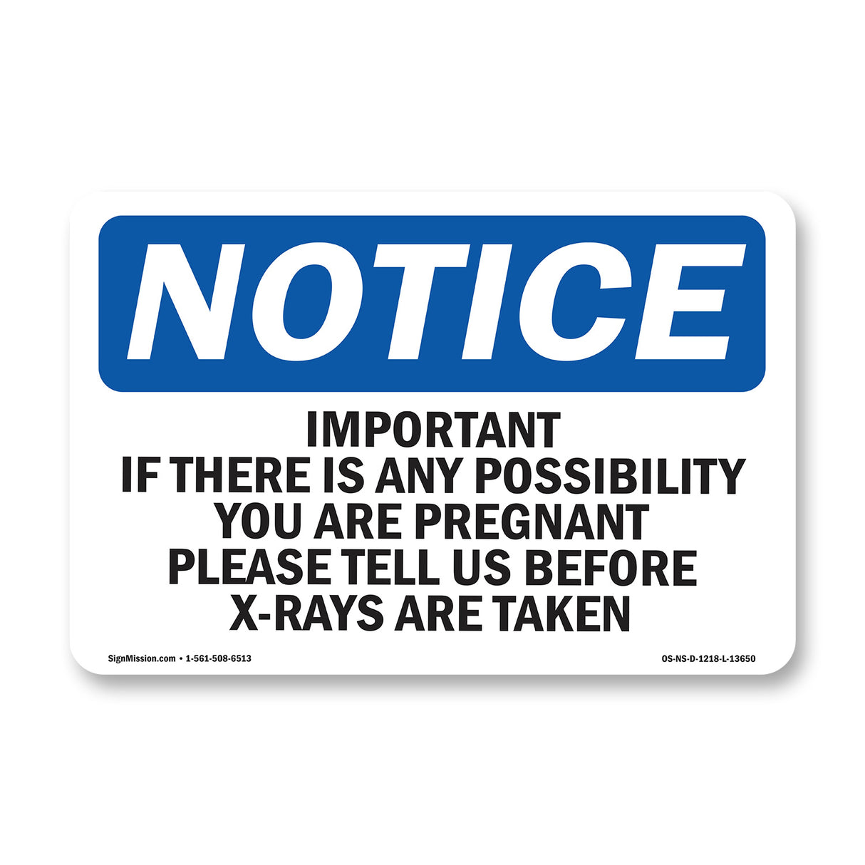 Important If There Is Any Possibility Sign