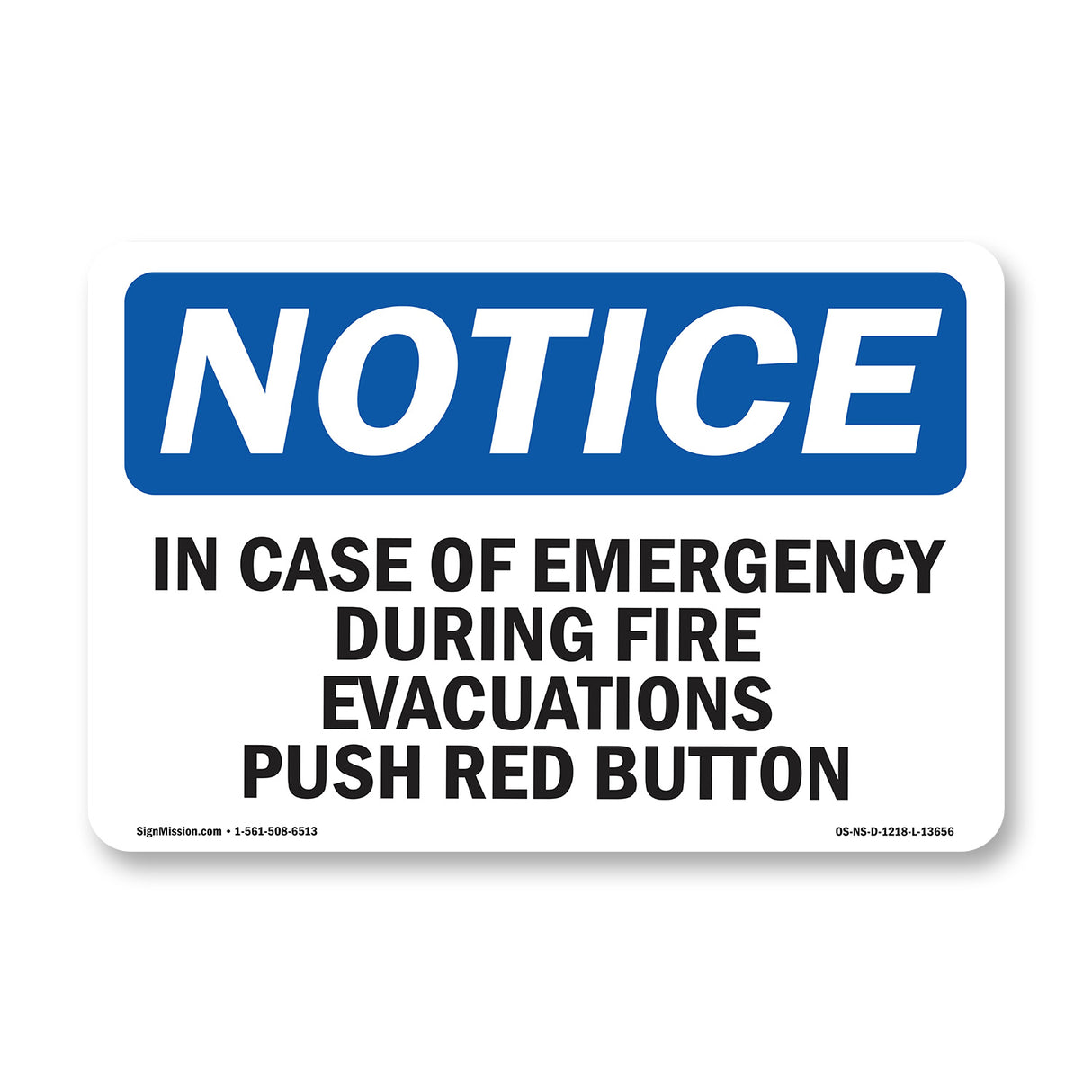 In Case Of Emergency During Fire Evacuations