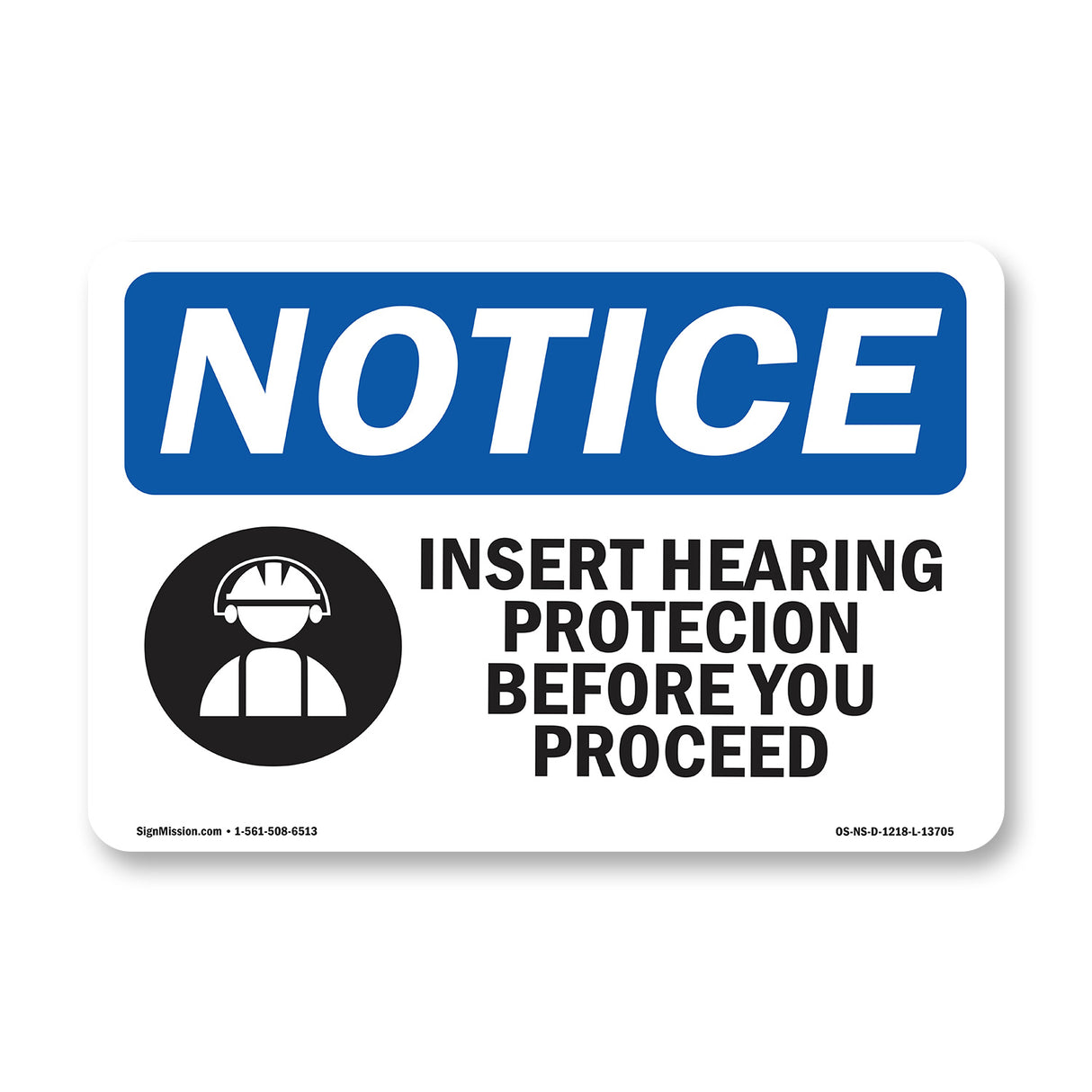 Insert Hearing Protection Before