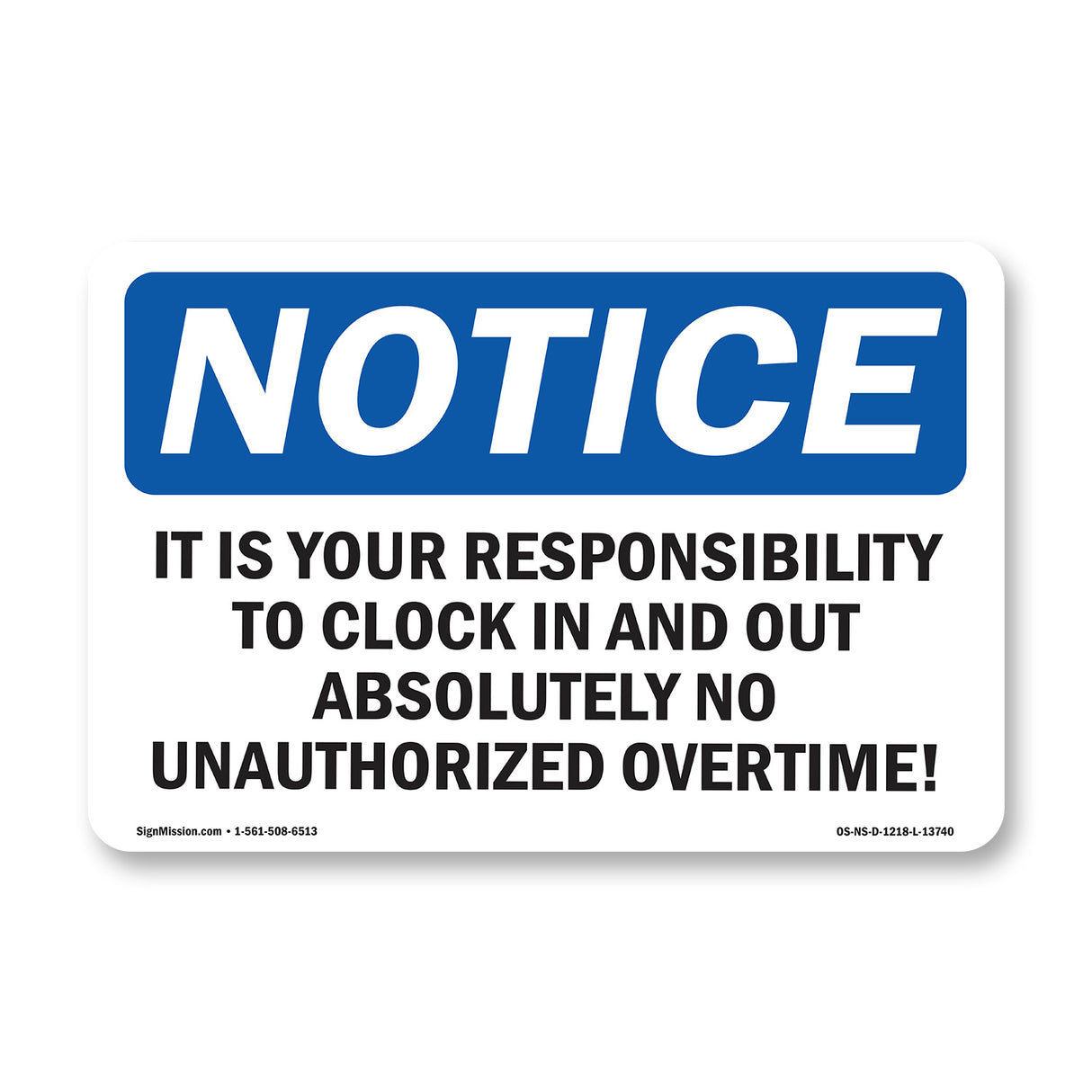 It Is Your Responsibility To Clock In And