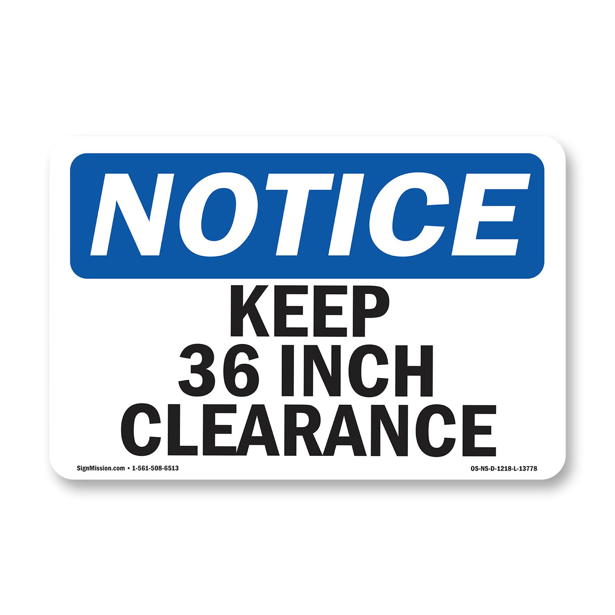 Keep 36 Inch Clearance Sign