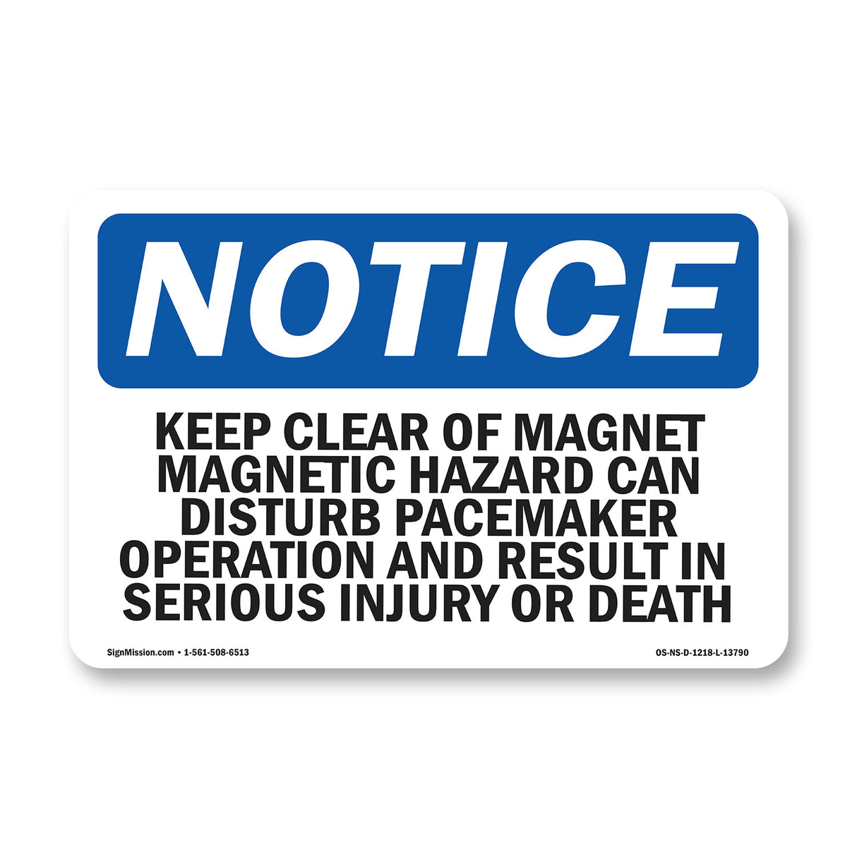 Keep Clear Of Magnet Magnetic Hazard Can Sign
