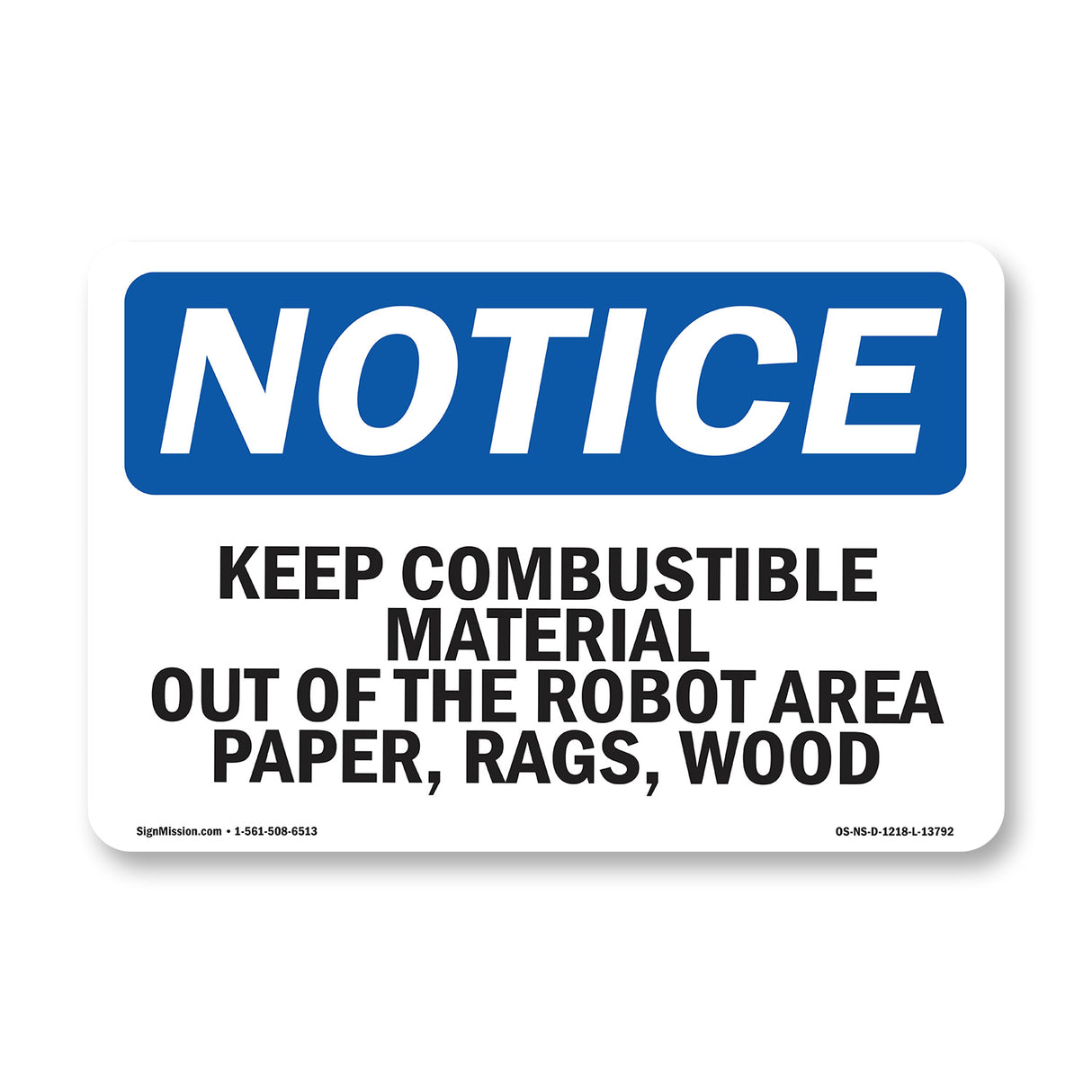 Keep Combustible Material Out Of The Robot