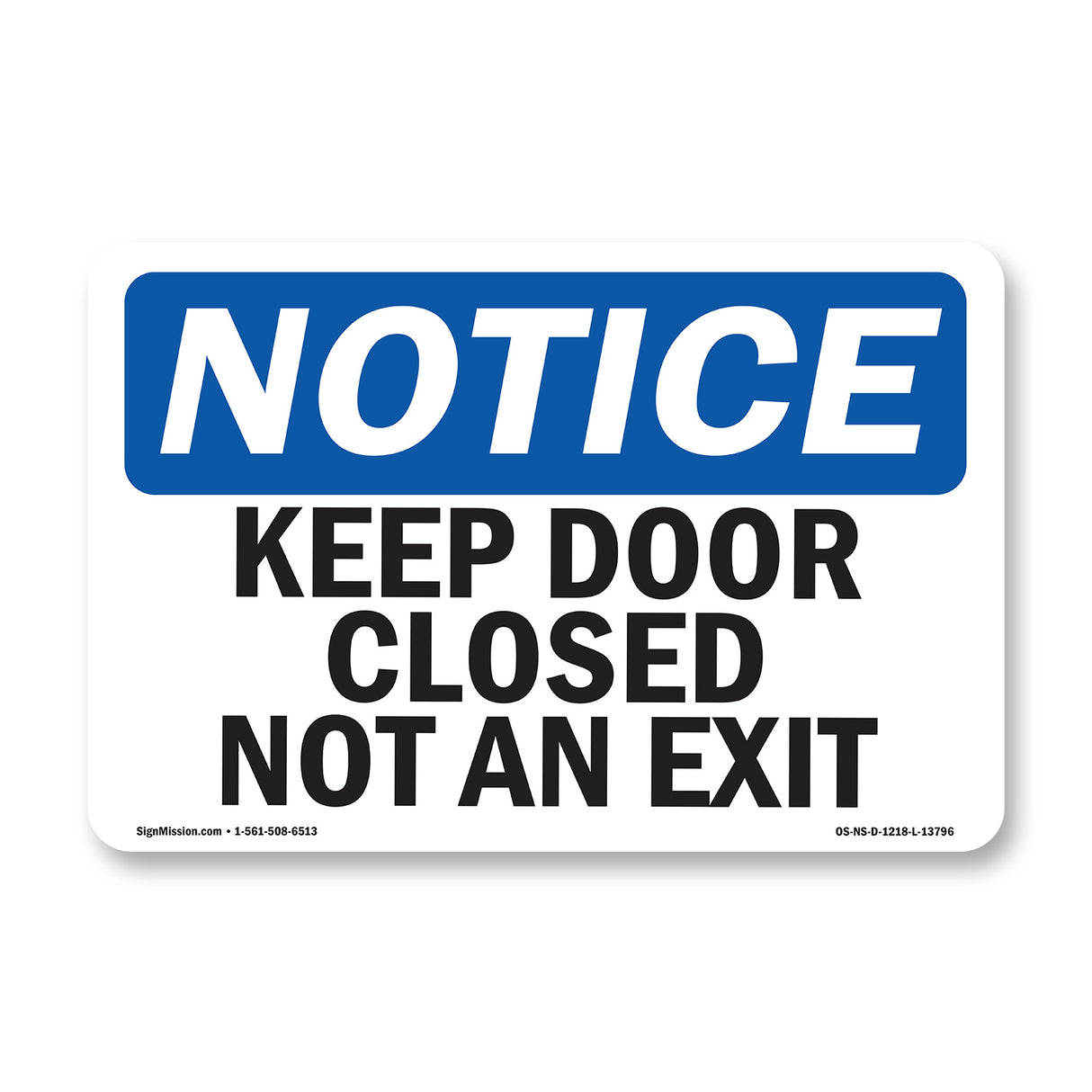 Keep Door Closed Not An Exit