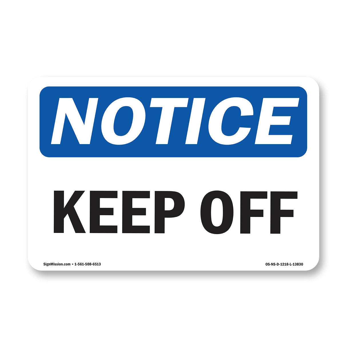 Keep Off Sign