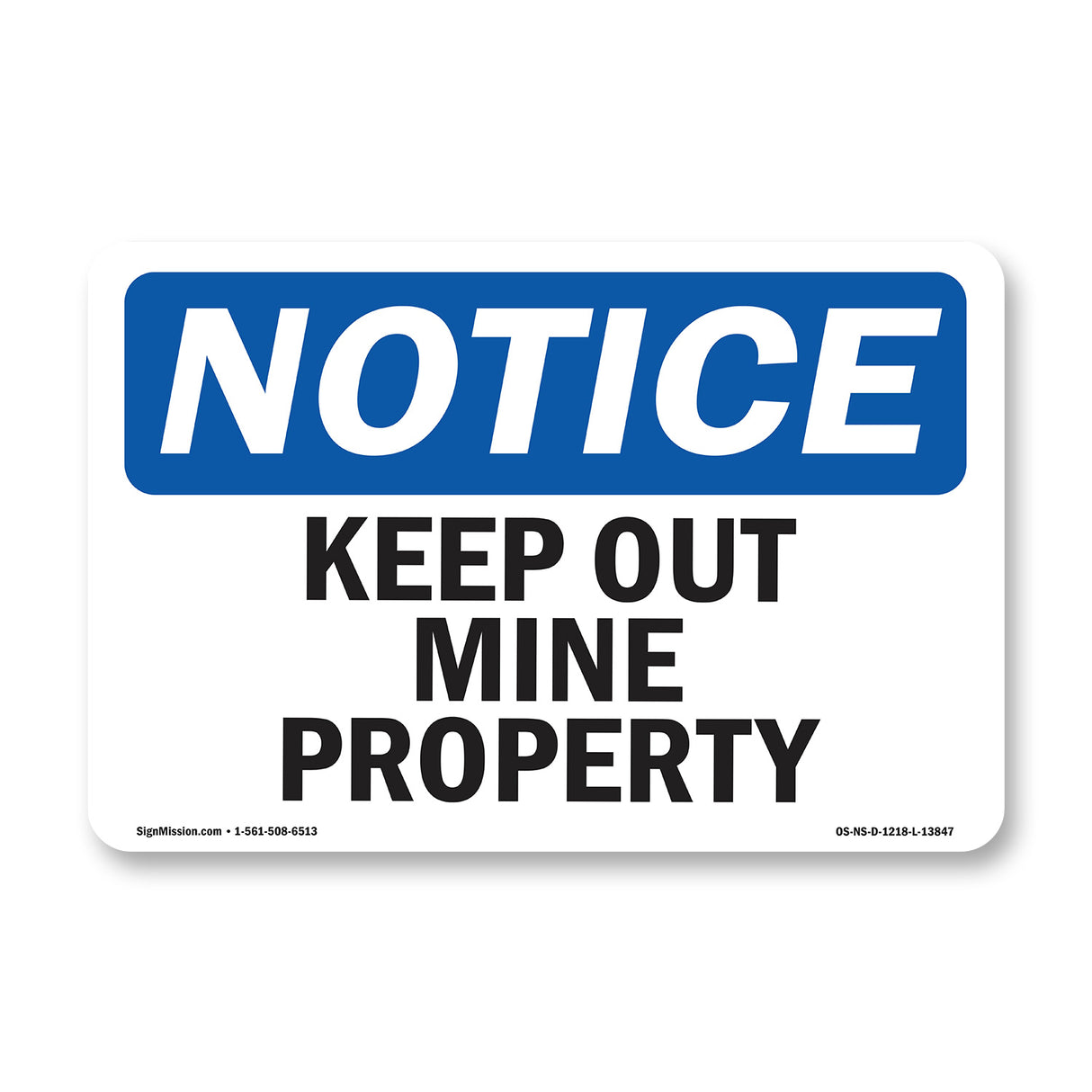 Keep Out Mine Property