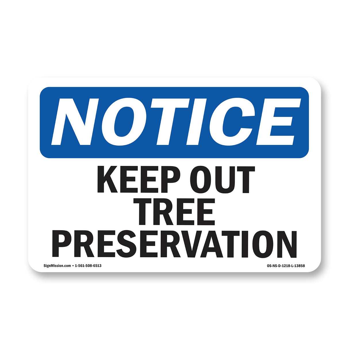 Keep Out Tree Preservation
