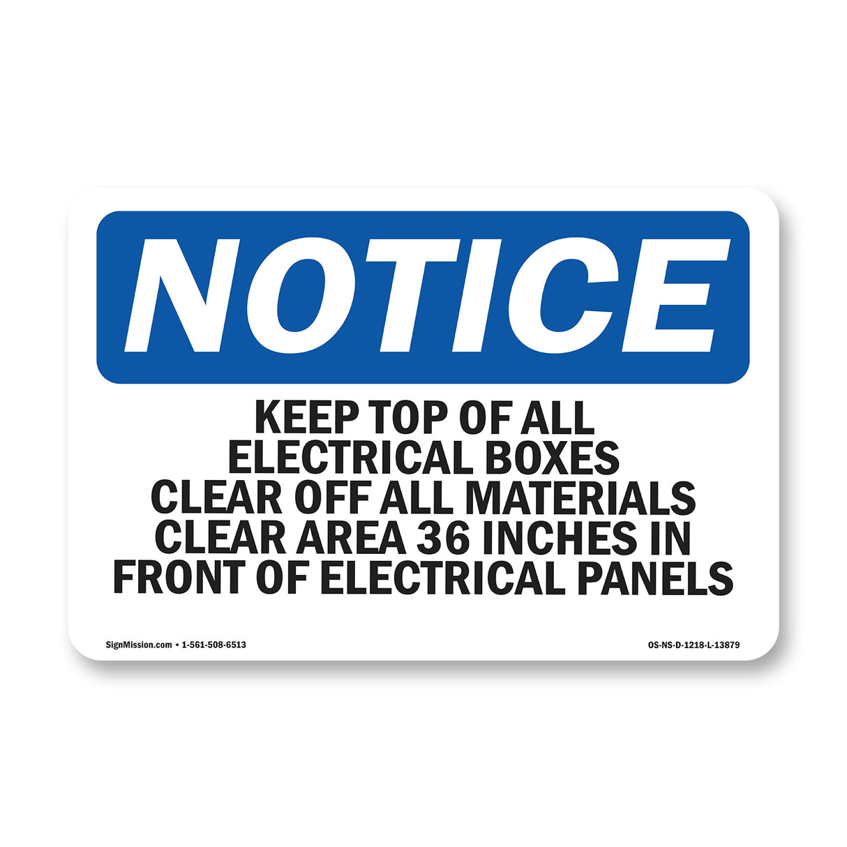 Keep Top Of All Electrical Boxes Clear Of Sign