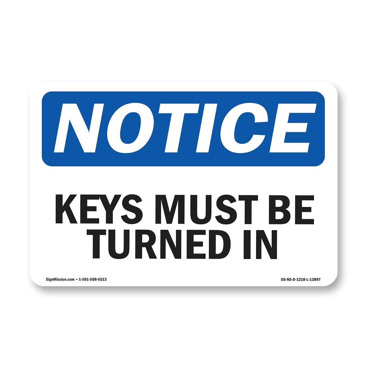 Keys Must Be Turned In