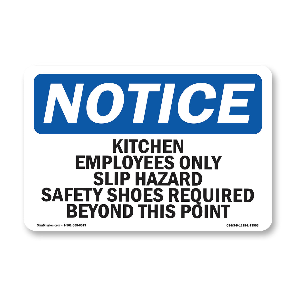 Kitchen Employees Only Slip Hazard Safety