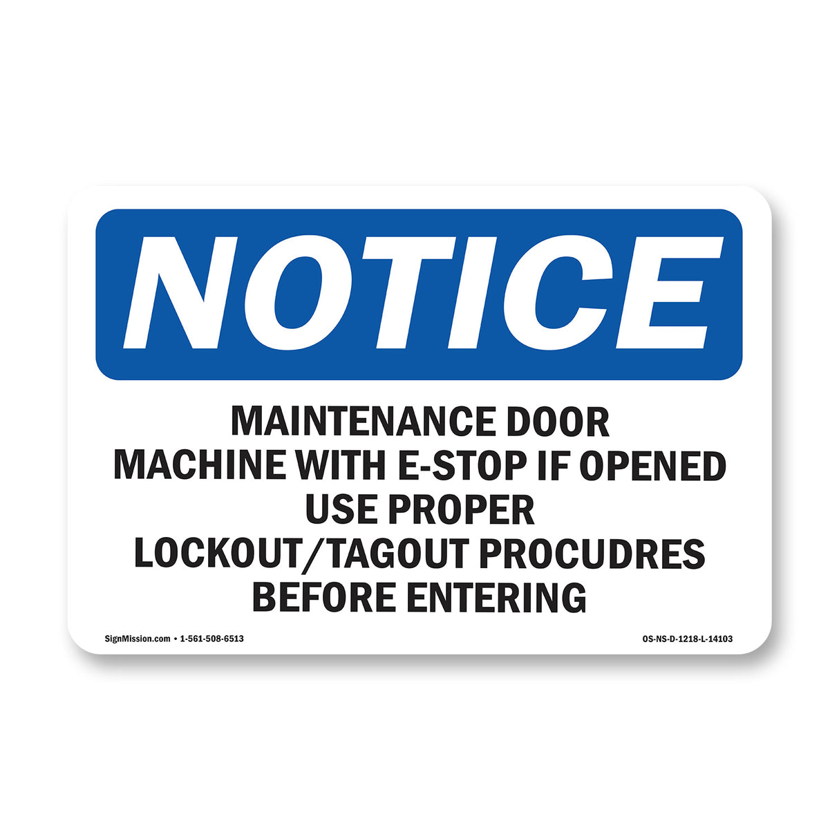 Maintenance Door Machine Will E-Stop If Sign