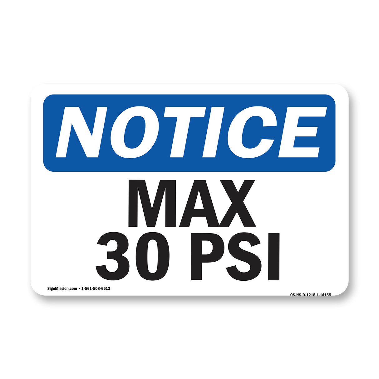 Max 30 PSI