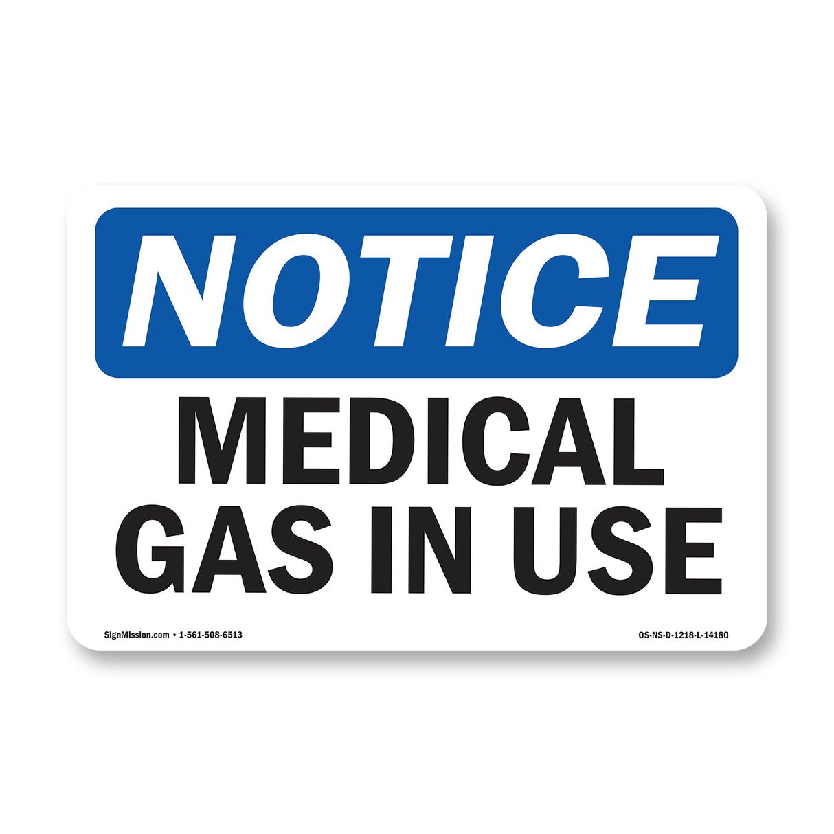 Medical Gas In Use Sign