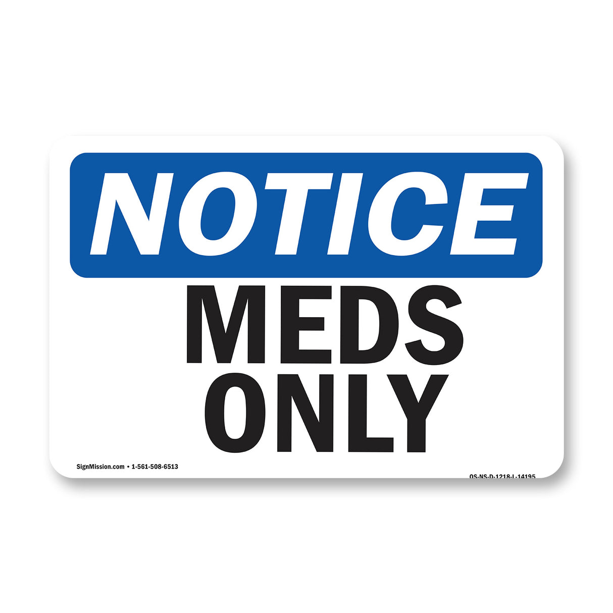 Meds Only