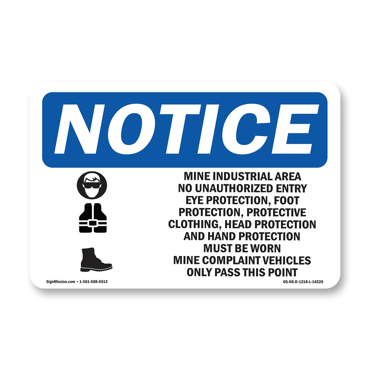 Mine Industrial Area No Unauthorized