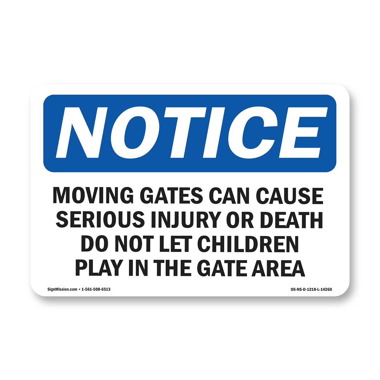 Moving Gate Can Cause Serious Injury Or Sign
