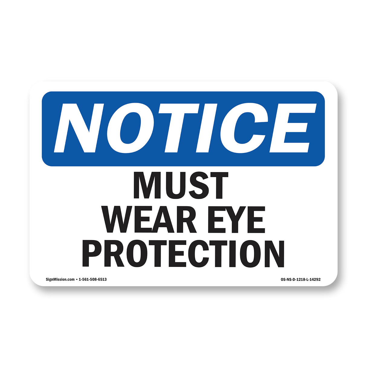 Must Wear Eye Protection