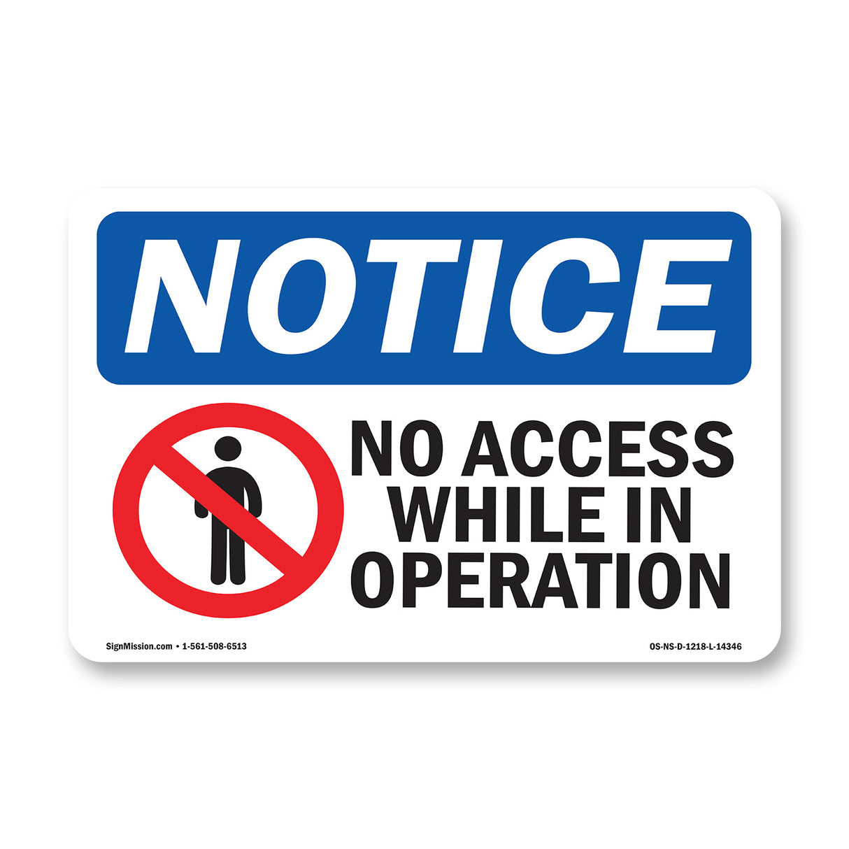 No Access While In Operation
