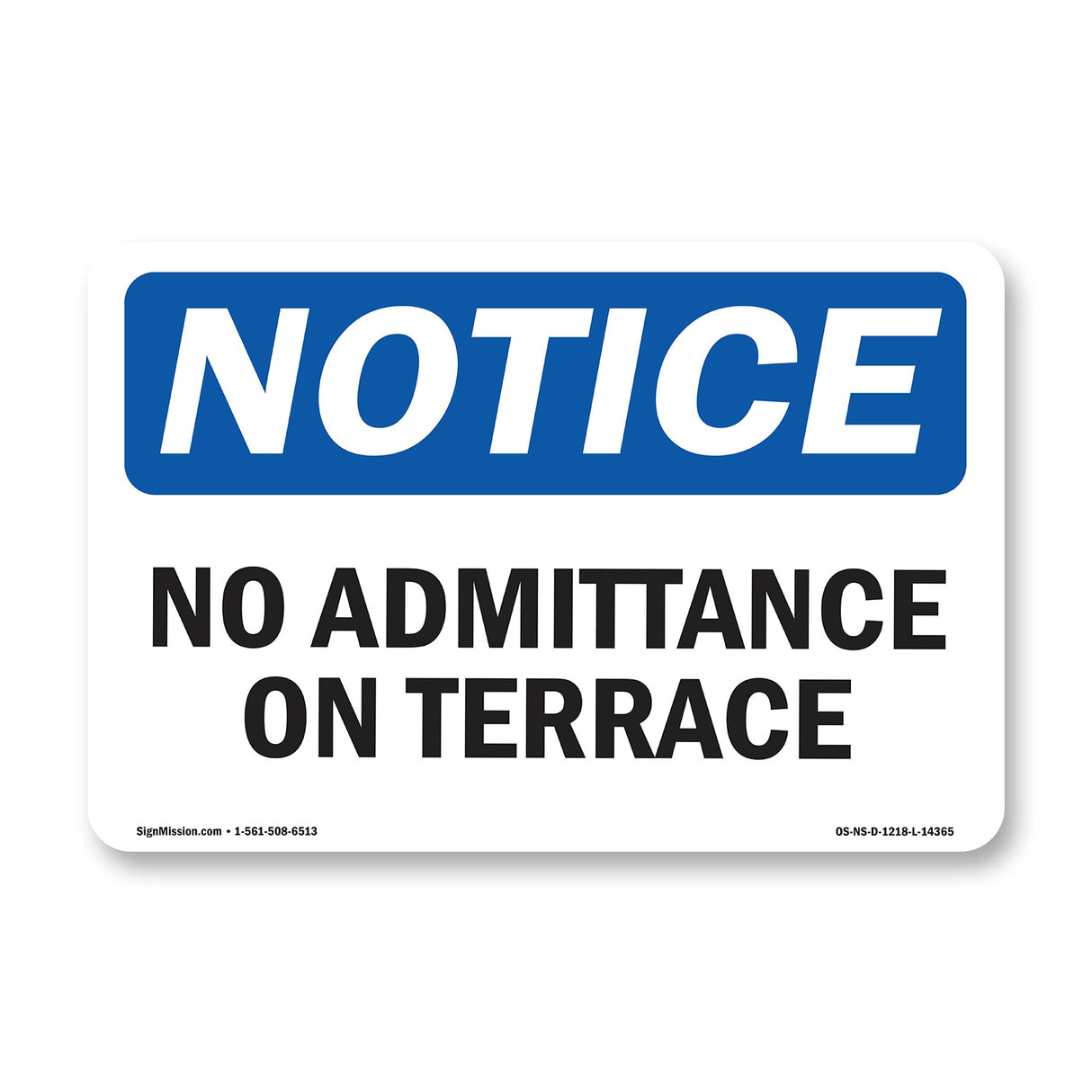 No Admittance On Terrace