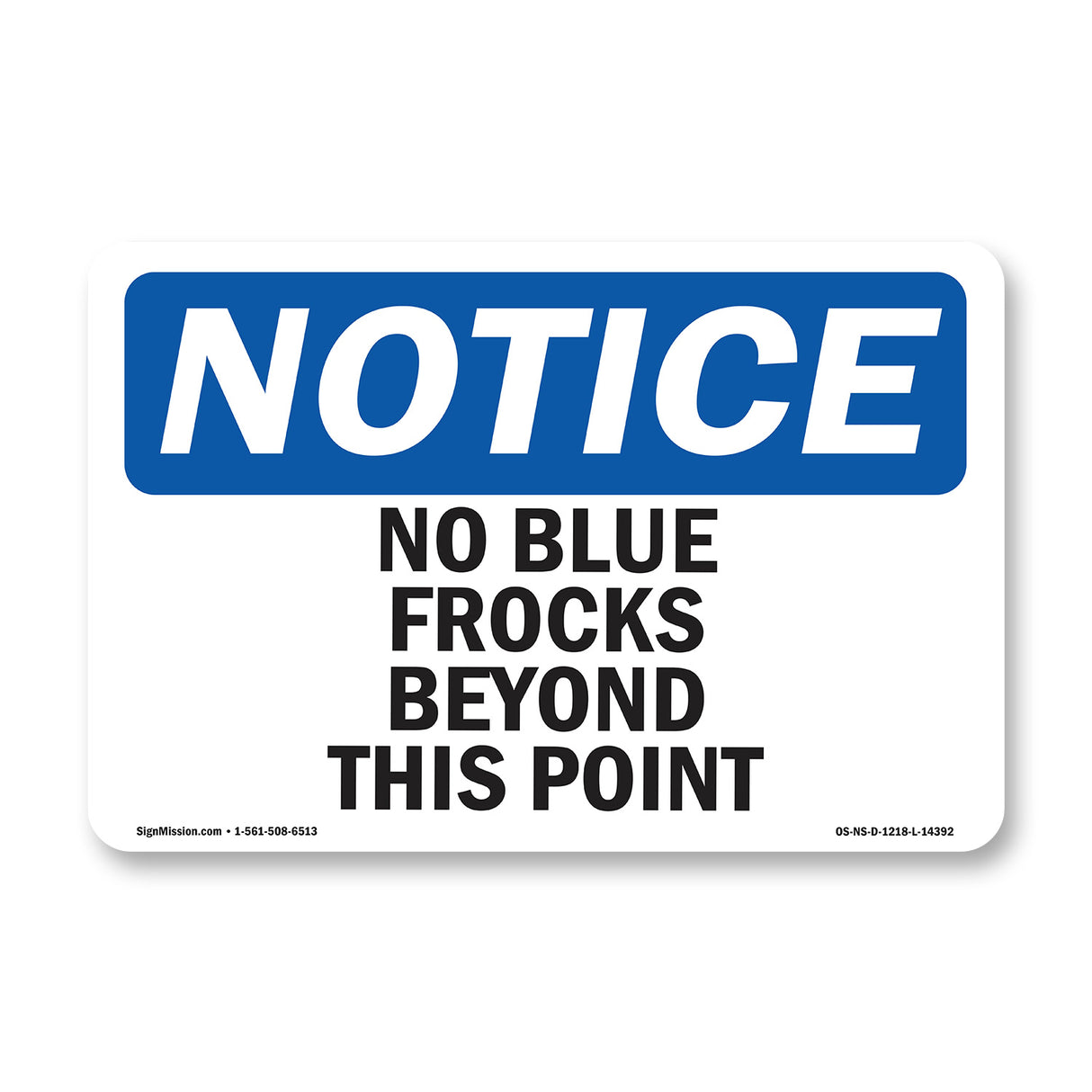 No Blue Frocks Beyond This Point