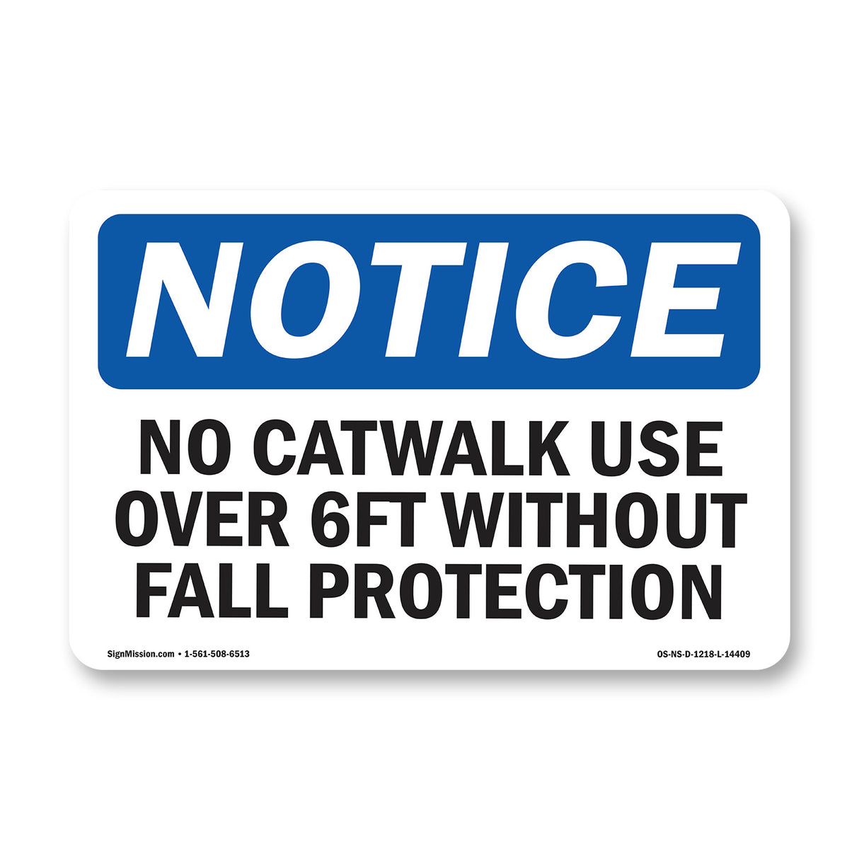 No Catwalk Use Over 6 Ft Without Fall Protection