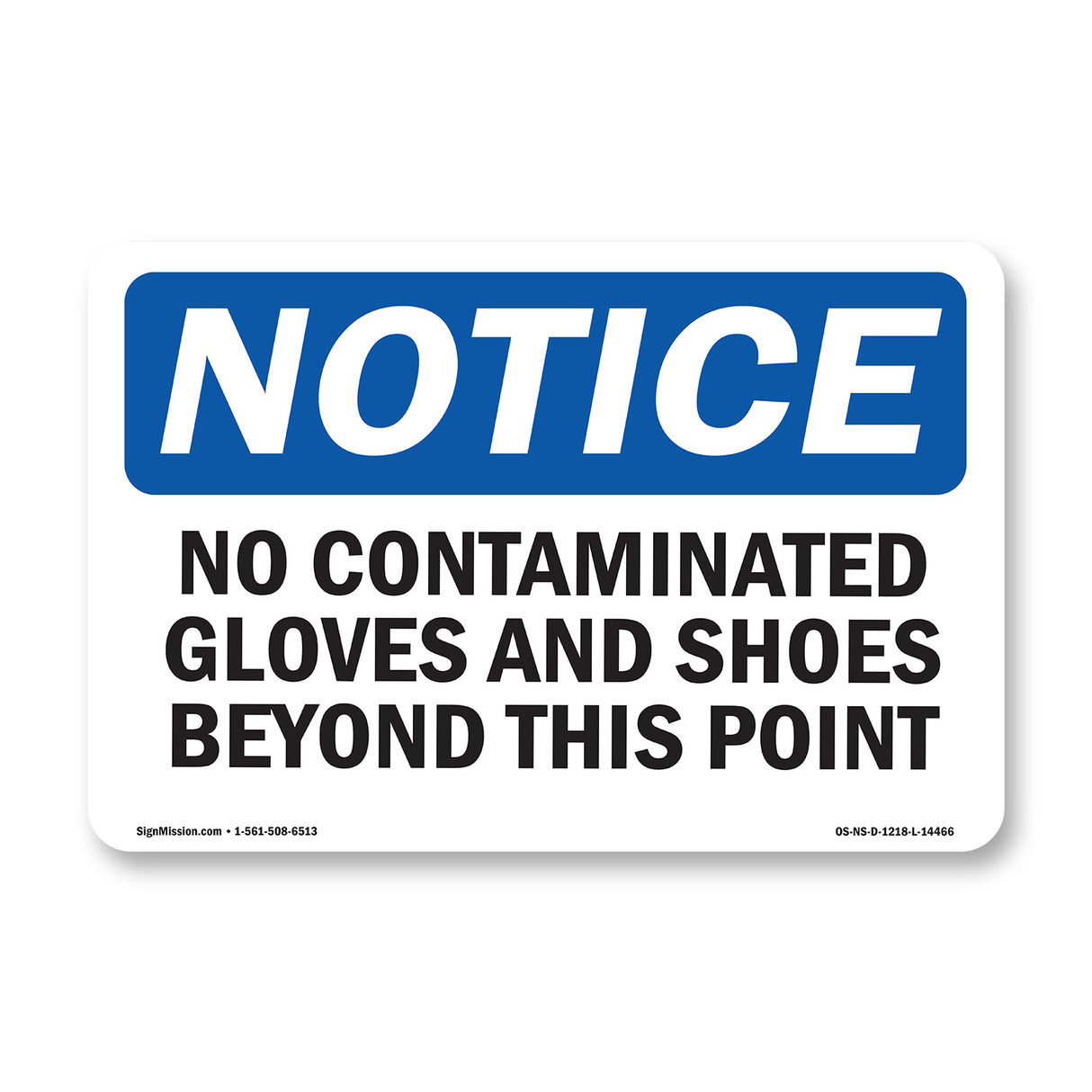 No Contaminated Gloves And Shoes Beyond This Point