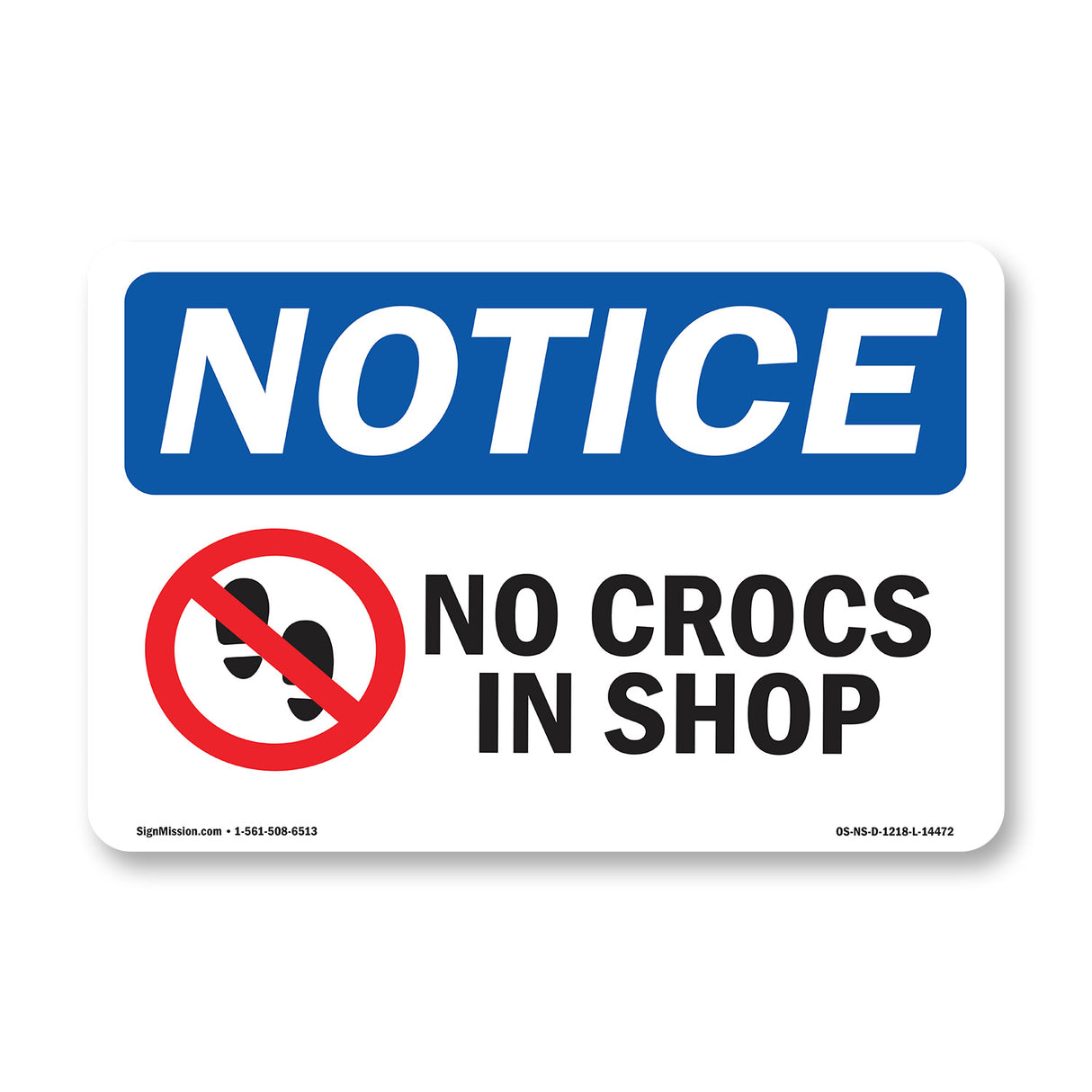No Crocs In Shop
